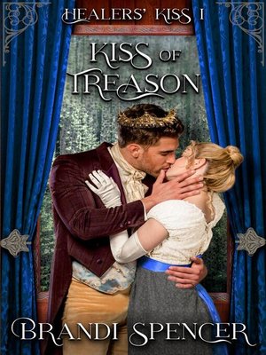 cover image of Kiss of Treason